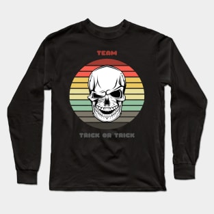 Sunset Skull / Team Trick or Trick Long Sleeve T-Shirt